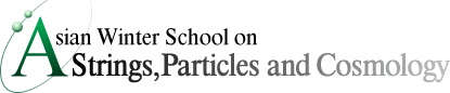 Asian School of Particles, Strings and Cosmology